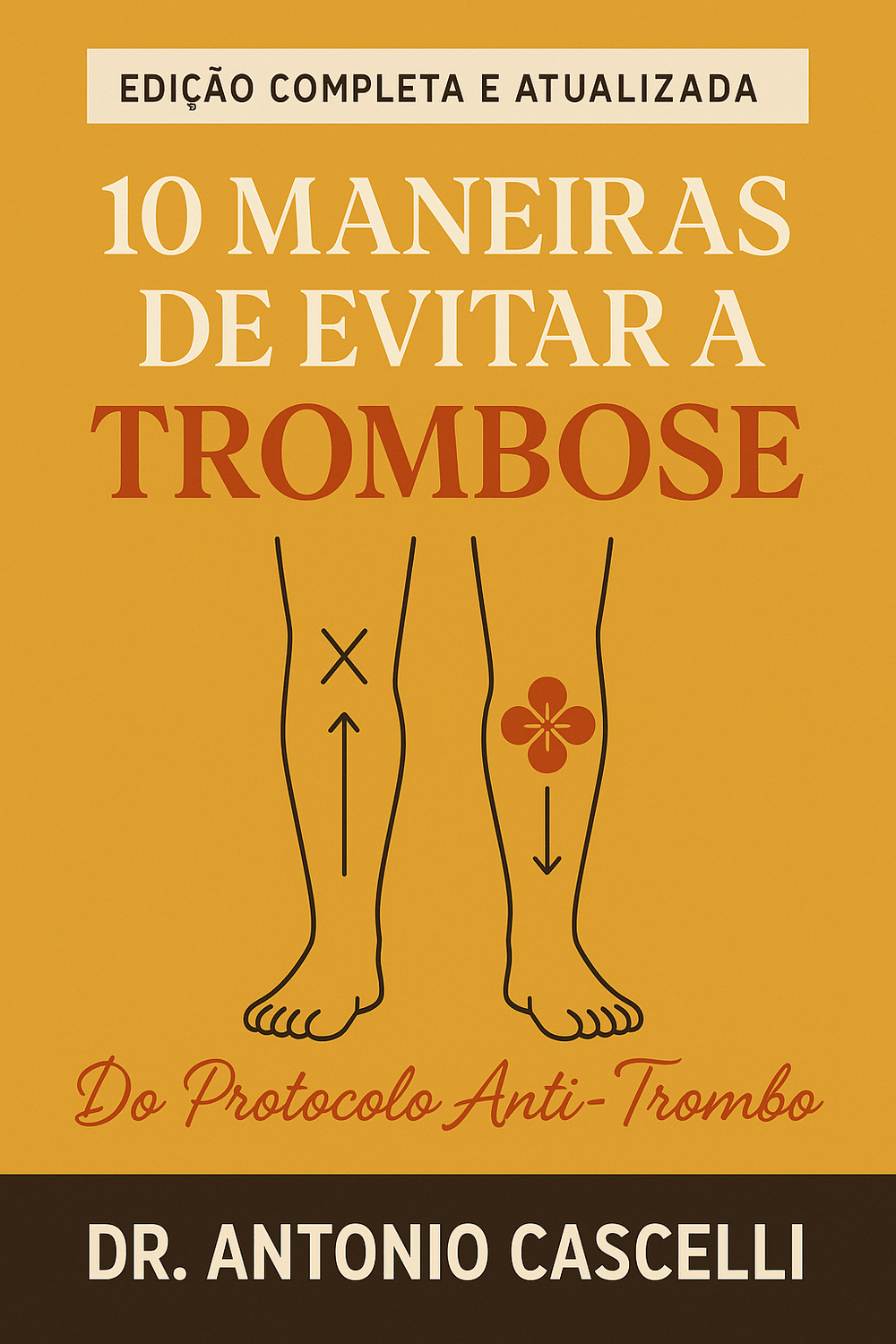Capa do e-book 10 Maneiras de Evitar a Trombose